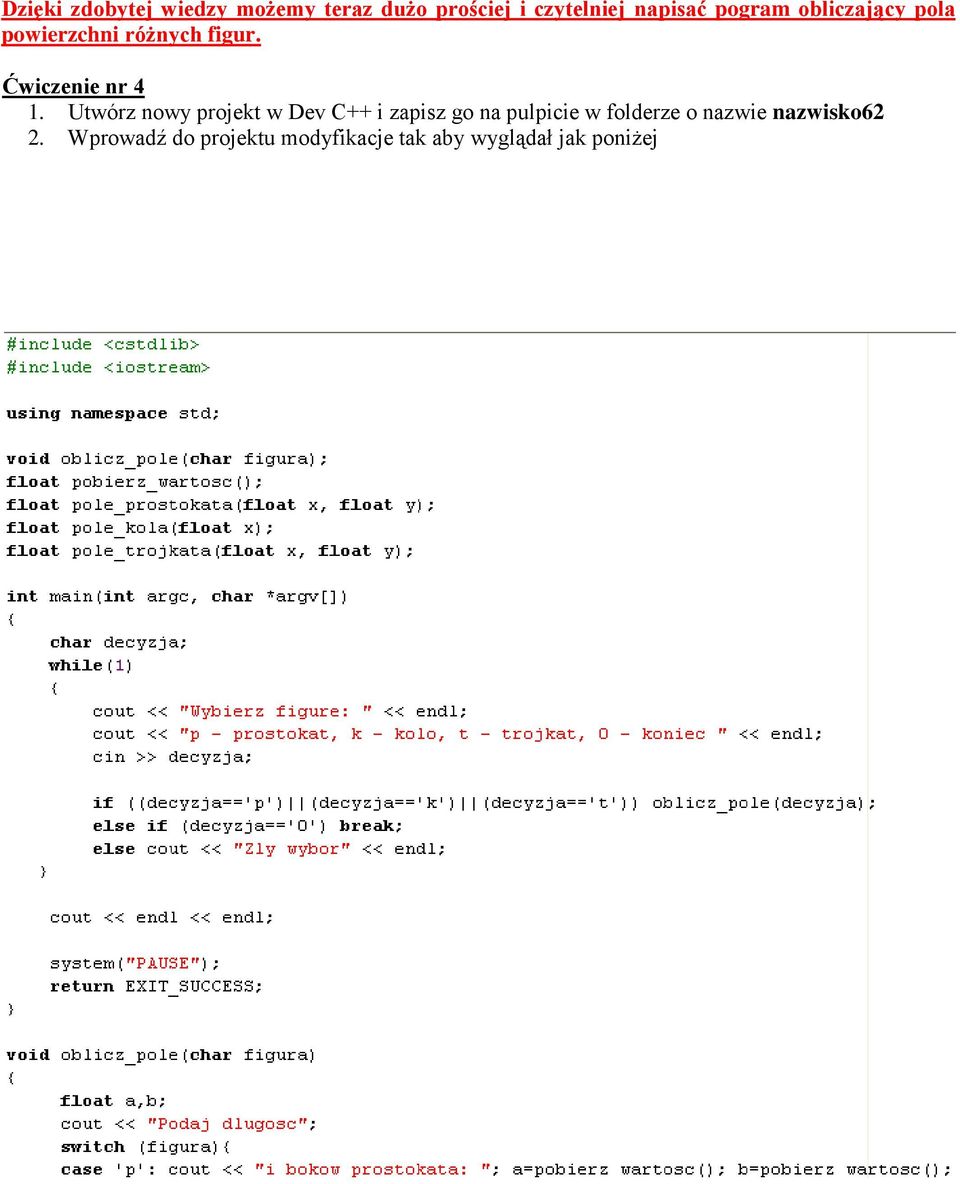 różnych figur. Ćwiczenie nr 4 1.