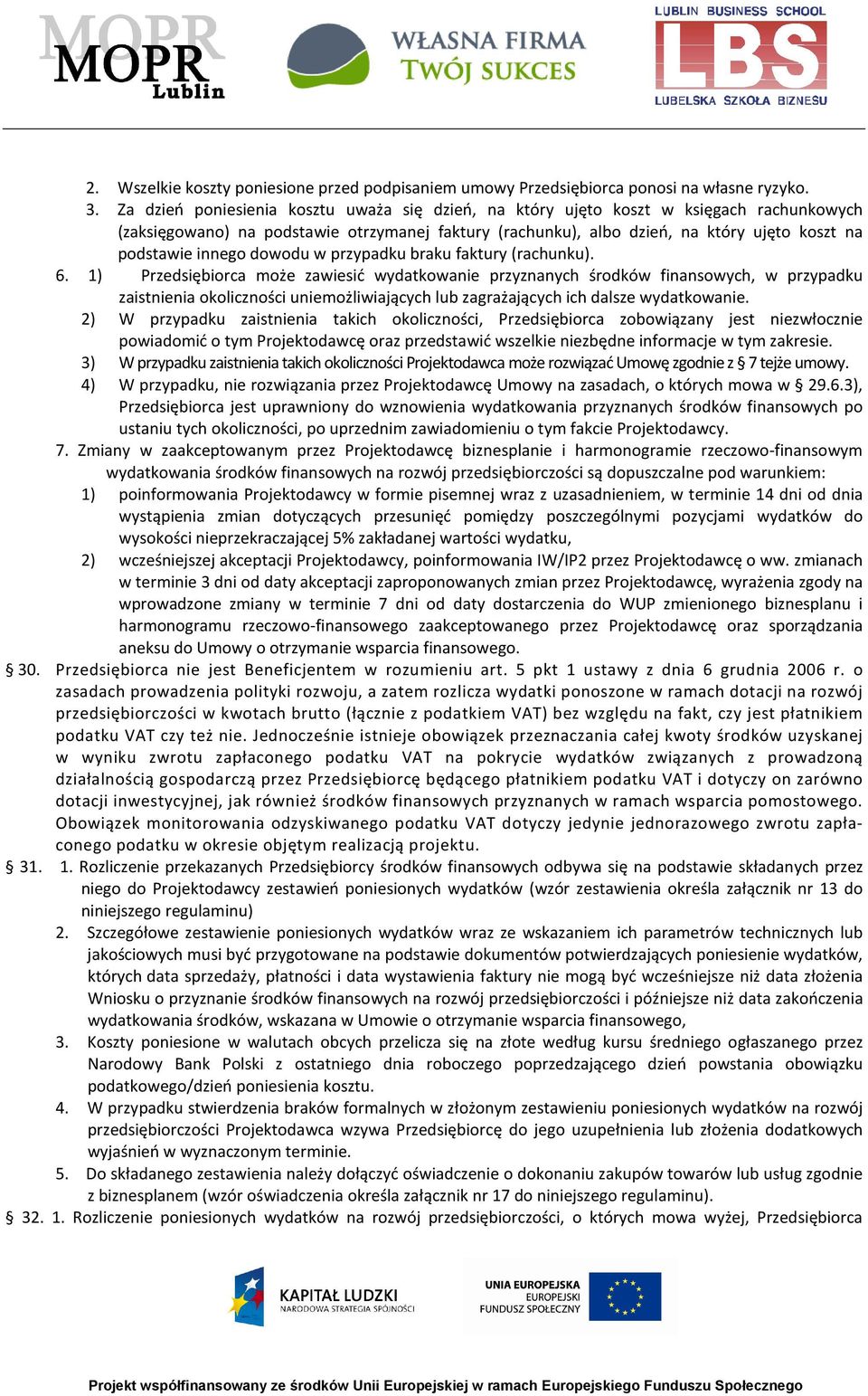 innego dowodu w przypadku braku faktury (rachunku). 6.