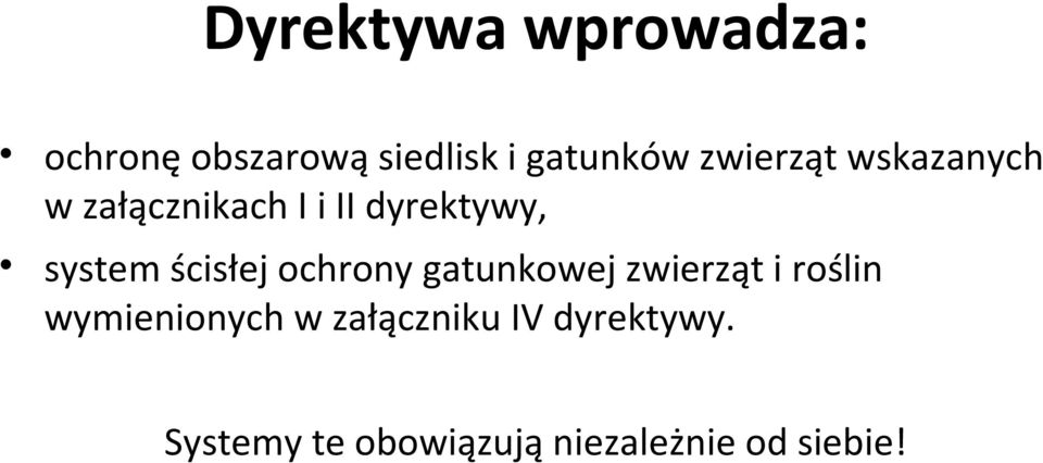 ścisłej ochrony gatunkowej zwierząt i roślin wymienionych w