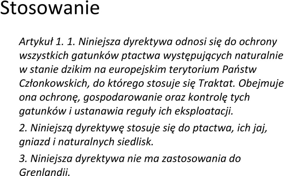 na europejskim terytorium Państw Członkowskich, do którego stosuje się Traktat.