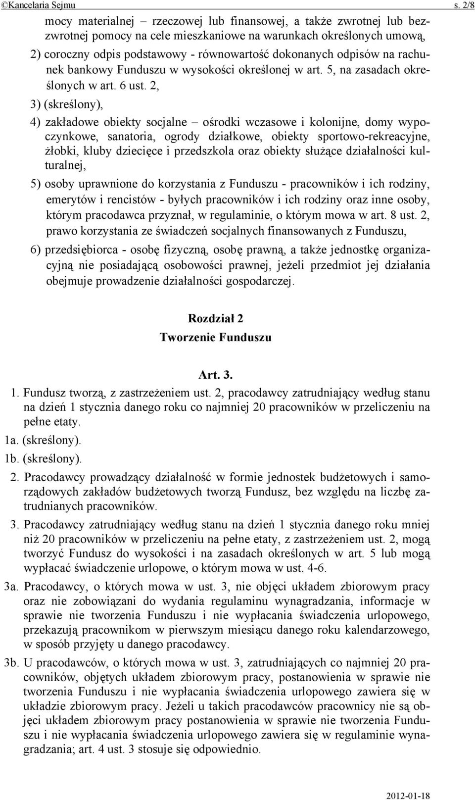 odpisów na rachunek bankowy Funduszu w wysokości określonej w art. 5, na zasadach określonych w art. 6 ust.