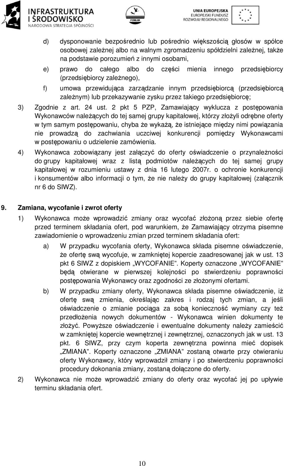 przedsiębiorcę; 3) Zgodnie z art. 24 ust.