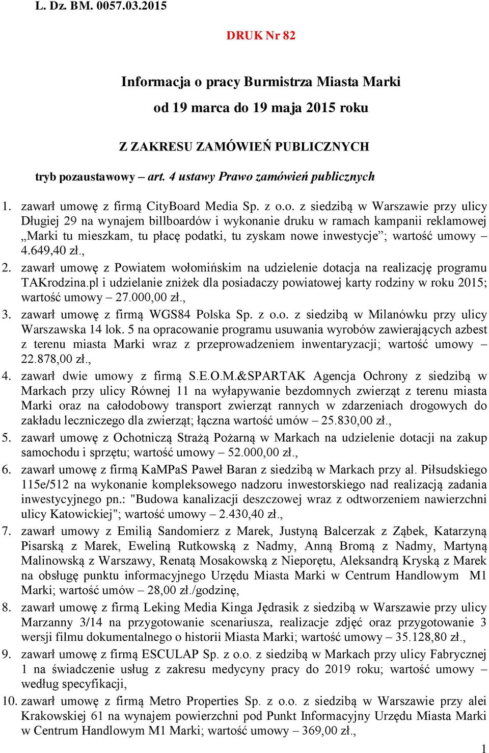 zamówień publicznych 1. zawarł umow