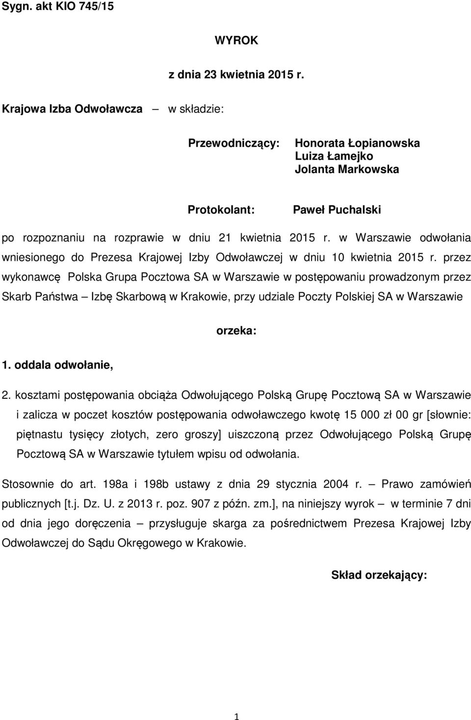 w Warszawie odwołania wniesionego do Prezesa Krajowej Izby Odwoławczej w dniu 10 kwietnia 2015 r.