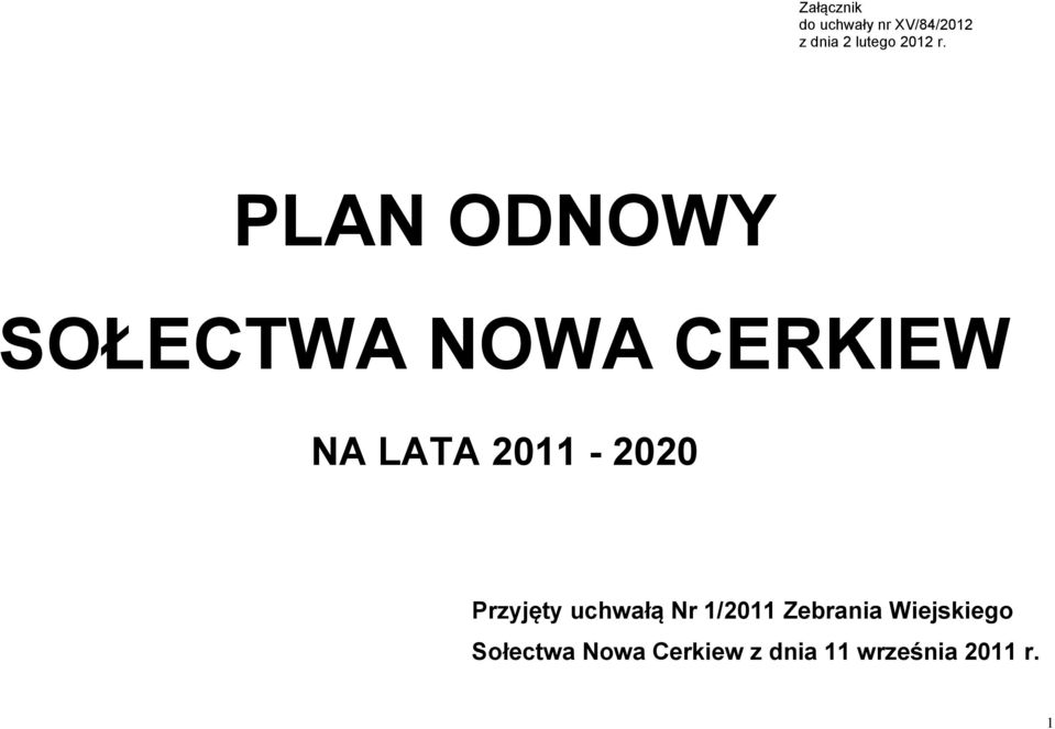 PLAN ODNOWY SOŁECTWA NOWA CERKIEW NA LATA 2011-2020