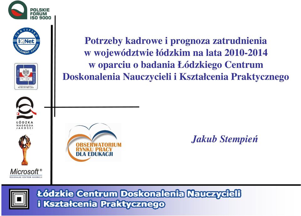 badania Łódzkiego Centrum Doskonalenia