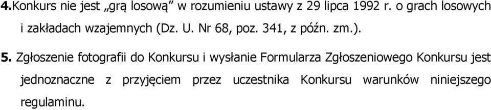 Zgłoszenie fotografii do Konkursu i wysłanie Formularza Zgłoszeniowego Konkursu