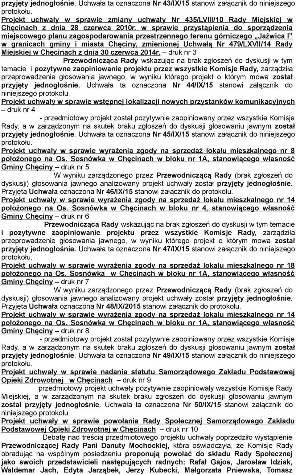 Miejskiej w Chęcinach z dnia 30 czerwca 2014r.
