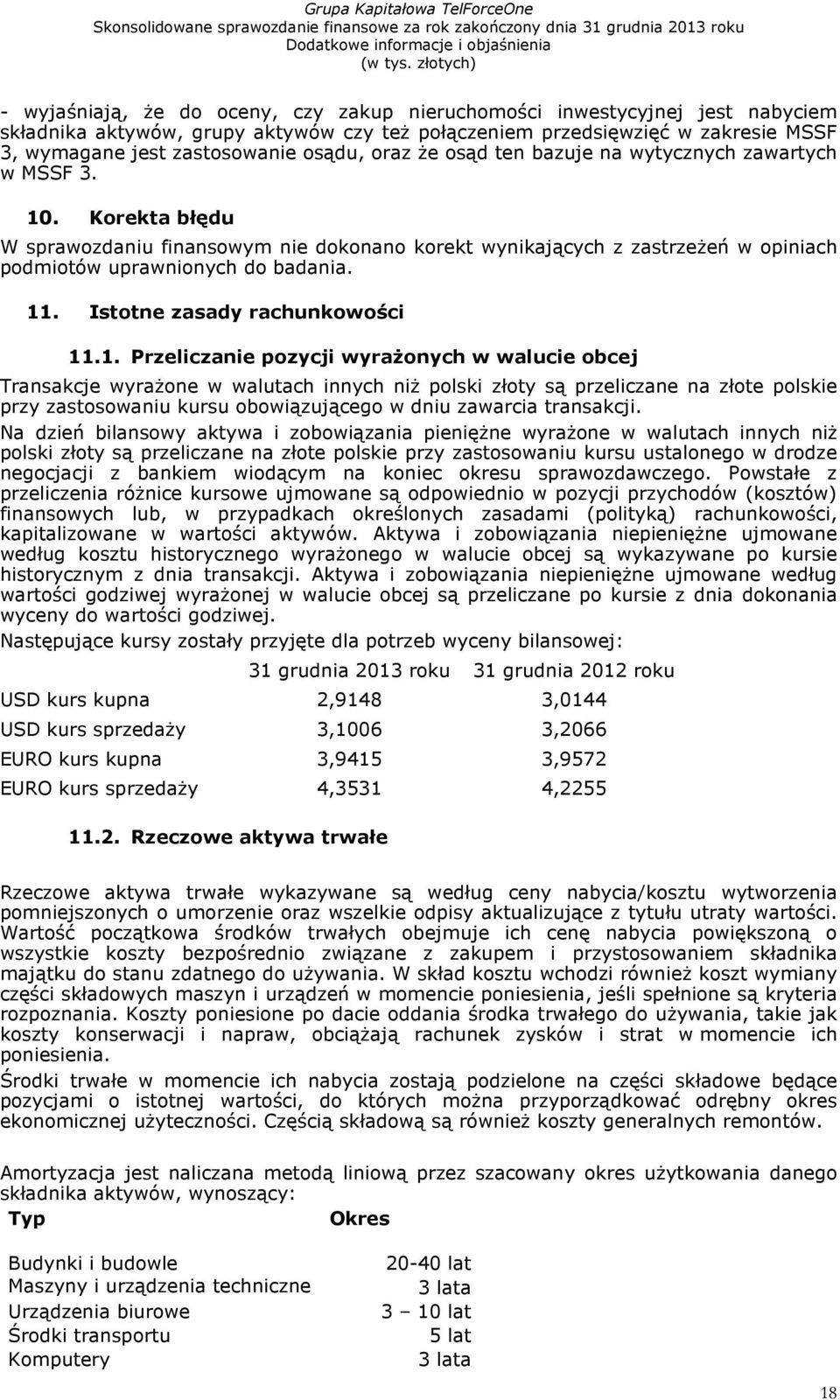 Istotne zasady rachunkowości 11