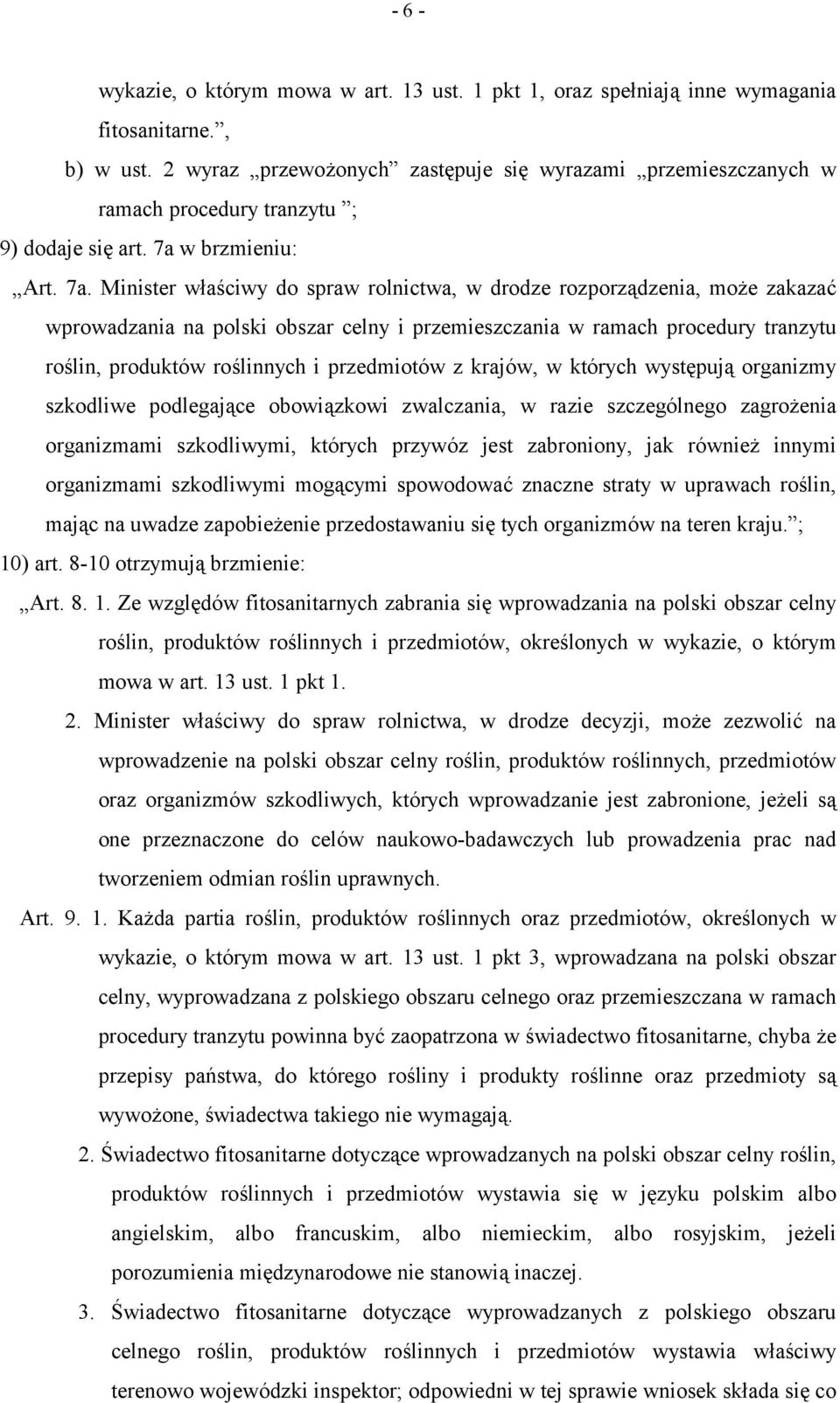 w brzmieniu: Art. 7a.