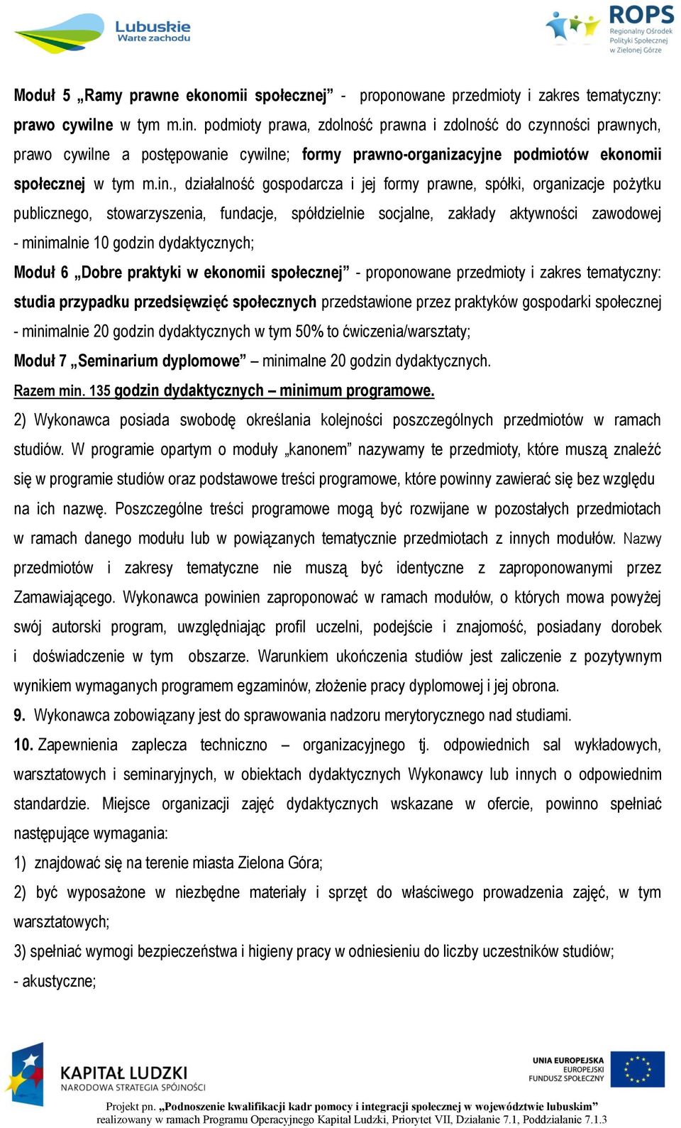 , działalność gospodarcza i jej formy prawne, spółki, organizacje pożytku publicznego, stowarzyszenia, fundacje, spółdzielnie socjalne, zakłady aktywności zawodowej - minimalnie 10 godzin