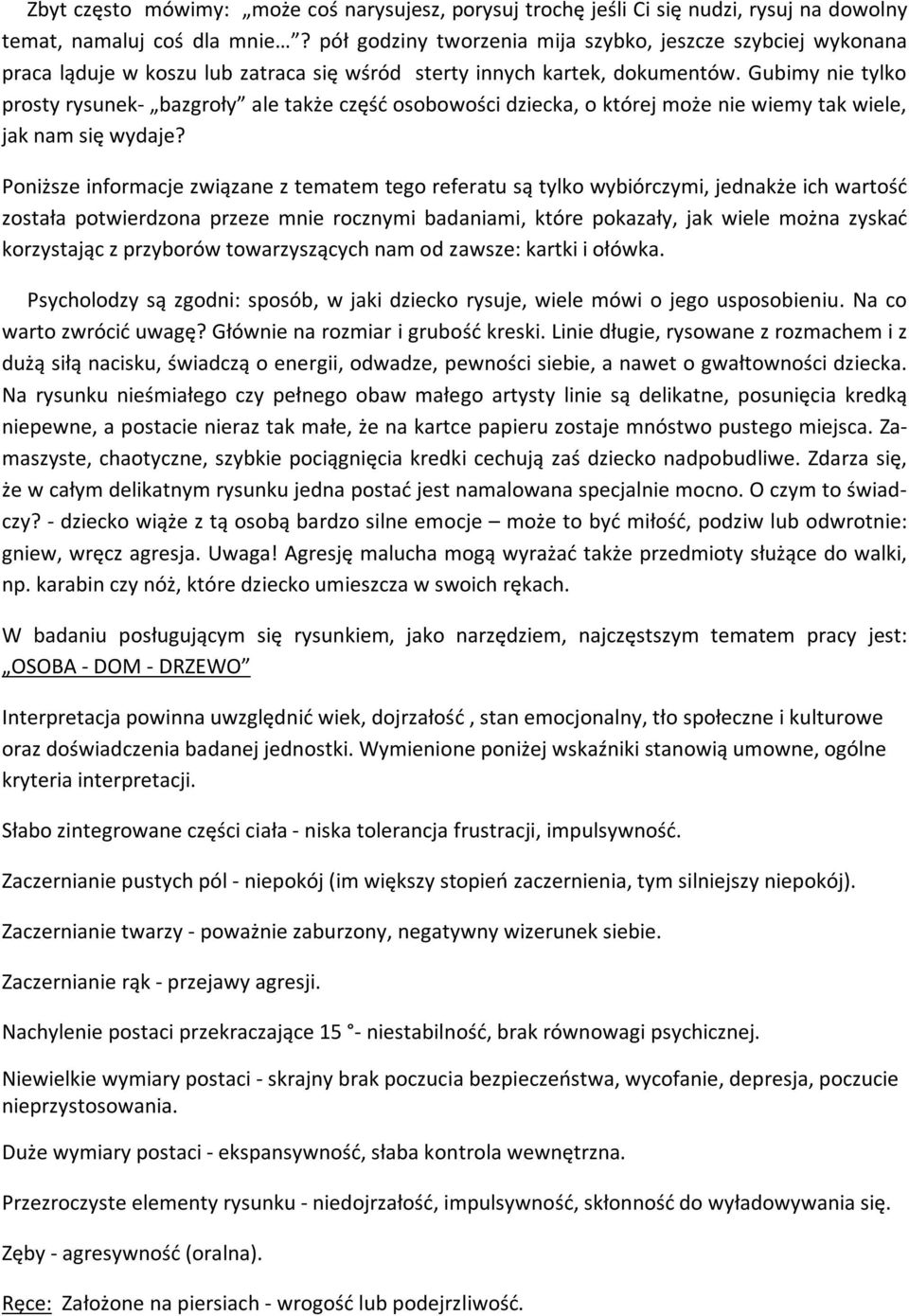 Gubimy nie tylko prosty rysunek- bazgroły ale także część osobowości dziecka, o której może nie wiemy tak wiele, jak nam się wydaje?