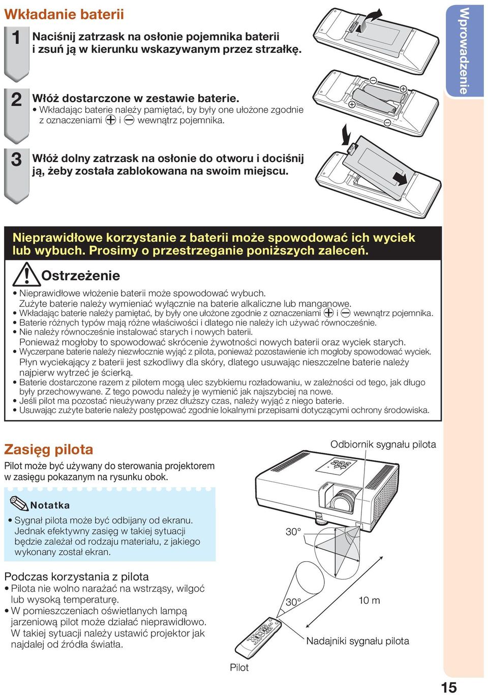 Wprowadzenie 3 Włóż dolny zatrzask na osłonie do otworu i dociśnij ją, żeby została zablokowana na swoim miejscu. Nieprawidłowe korzystanie z baterii może spowodować ich wyciek lub wybuch.