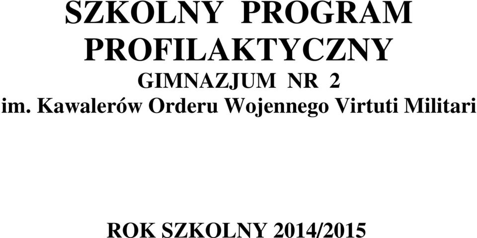 2 im. Kawalerów Orderu