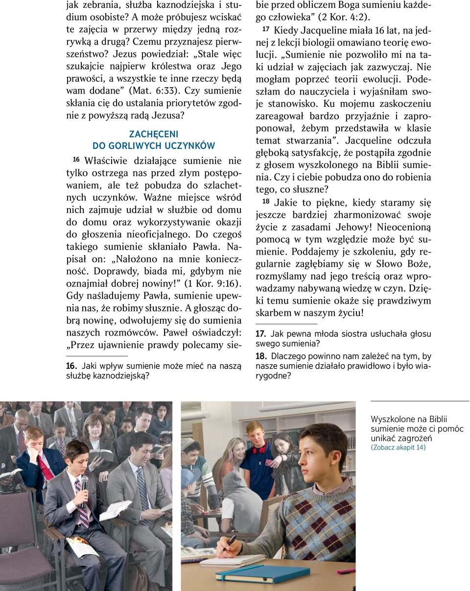 Czy sumienie skłania ci do ustalania priorytet ow zgodnie z powyzsz rad Jezusa?