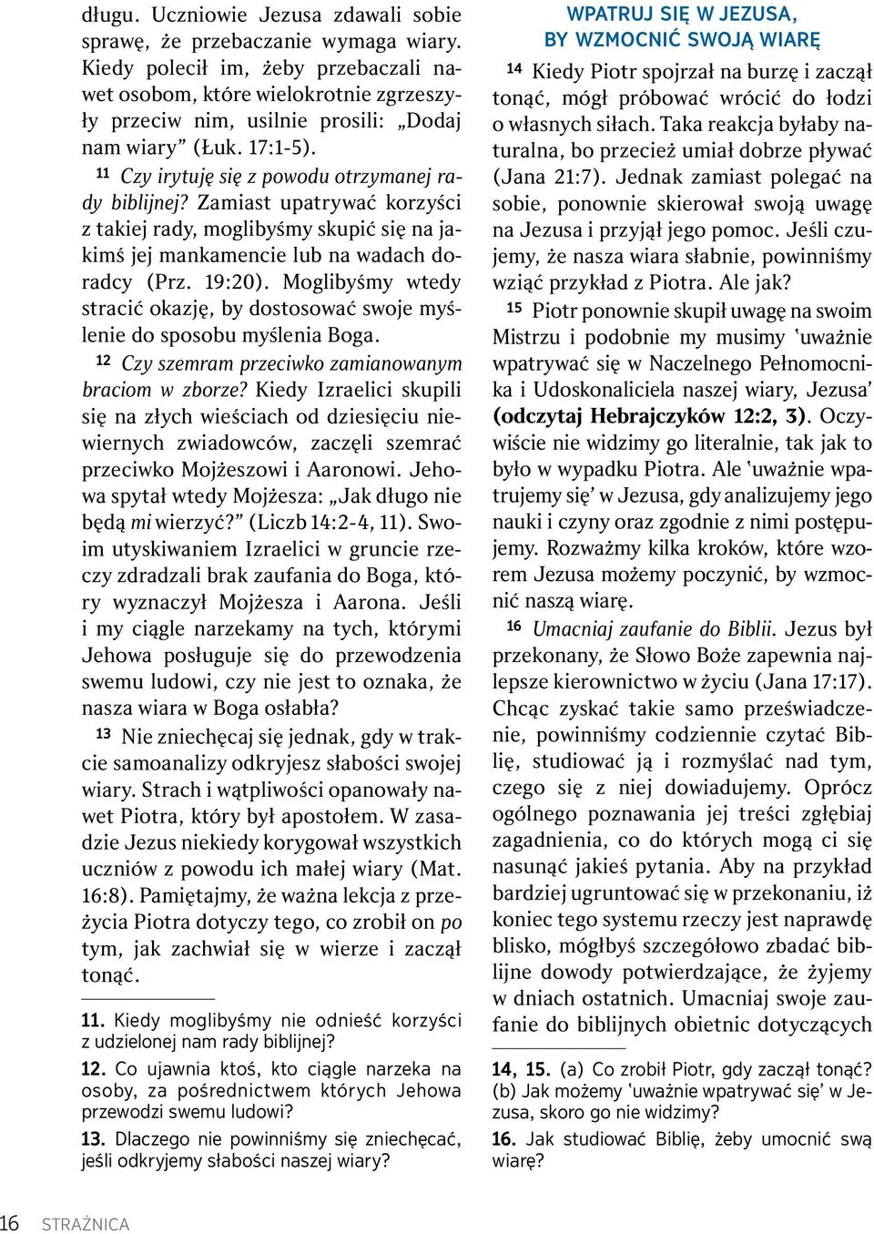 Zamiast upatrywa ckorzy sci z takiej rady, mogliby smy skupi csi najakim s jej mankamencie lub na wadach do- radcy (Prz. 19:20).