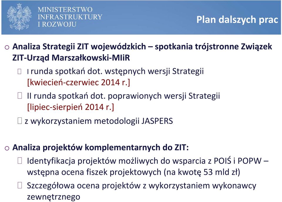 poprawionych wersji Strategii [lipiec sierpień 2014 r.