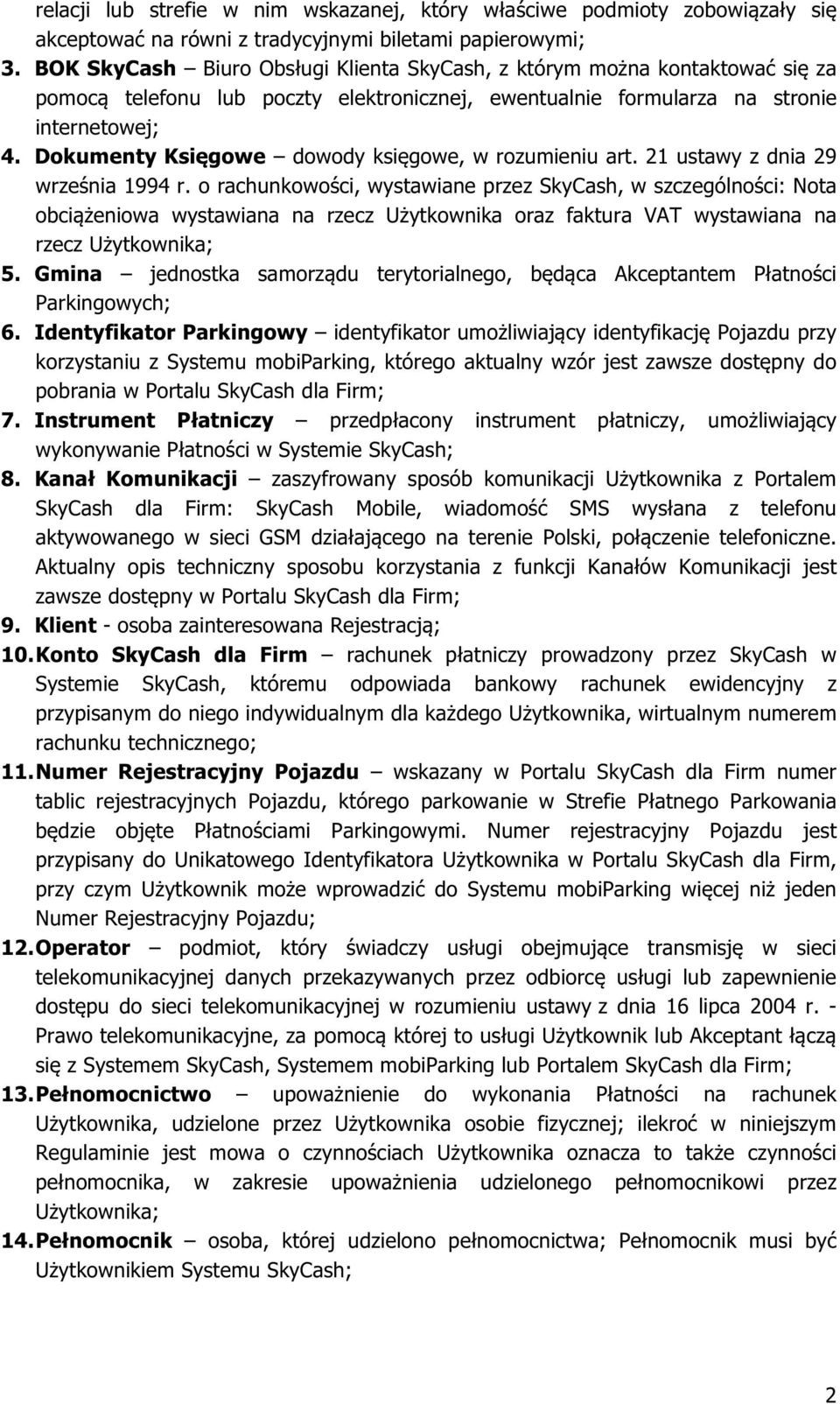 Dokumenty Księgowe dowody księgowe, w rozumieniu art. 21 ustawy z dnia 29 września 1994 r.