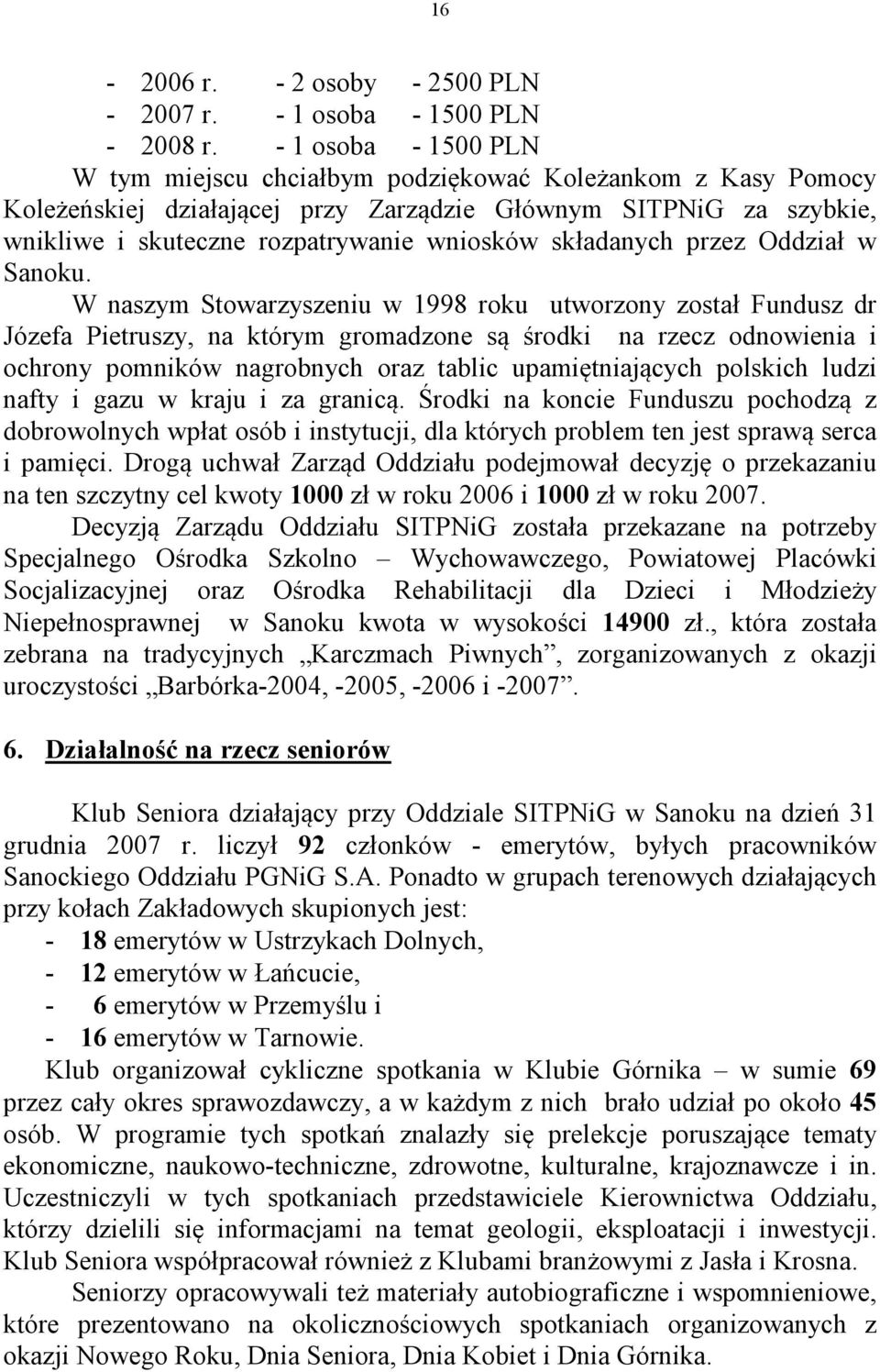składanych przez Oddział w Sanoku.