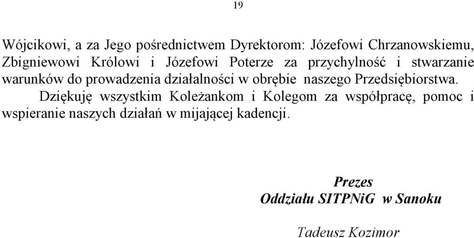 w obrębie naszego Przedsiębiorstwa.