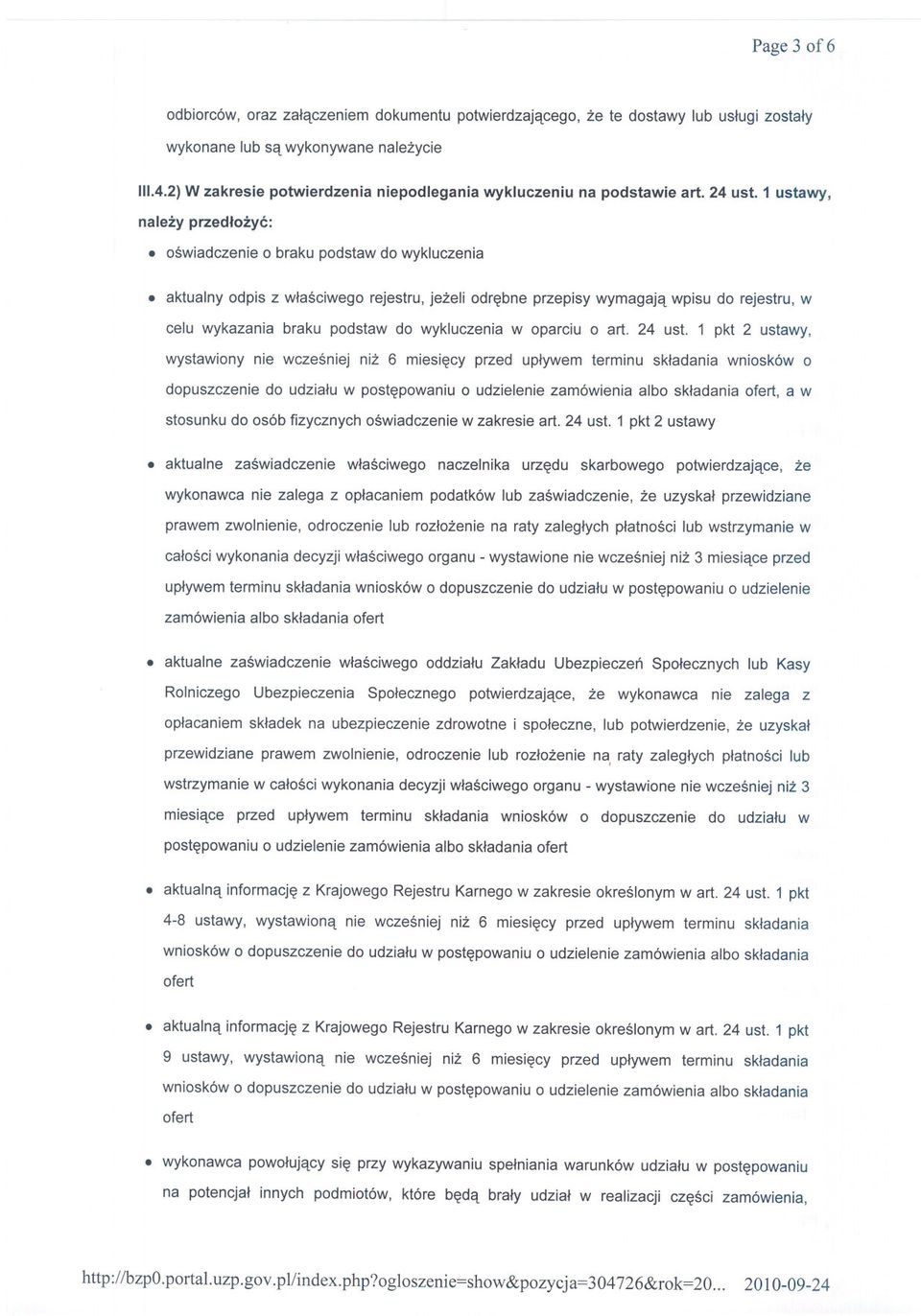 aktualny odpis z wlasciwego rejestru, jezeli odrebne przepisy wymagaja wpisu do rejestru. w celu wykazania braku podstaw do wykluczenia w oparciu o art. 24 ust.