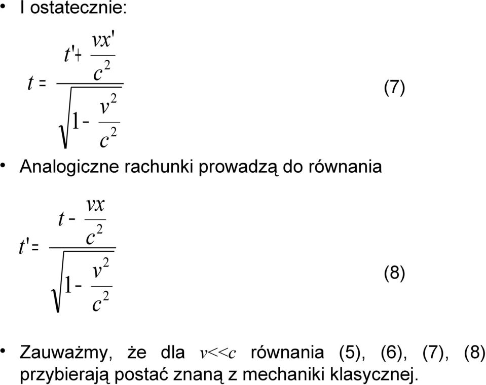 że dla << równania (5), (6), (7), (8)