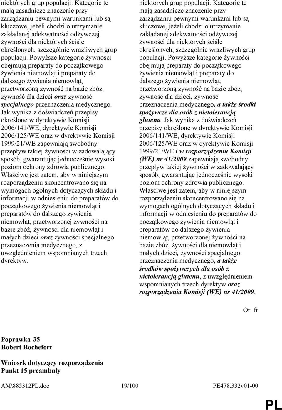 szczególnie wrażliwych grup populacji.