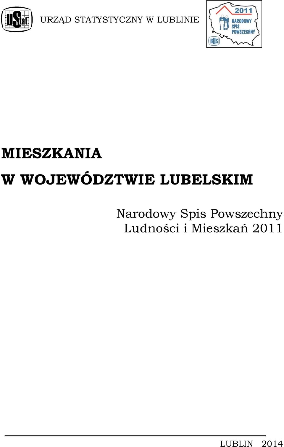 LUBELSKIM Narodowy Spis