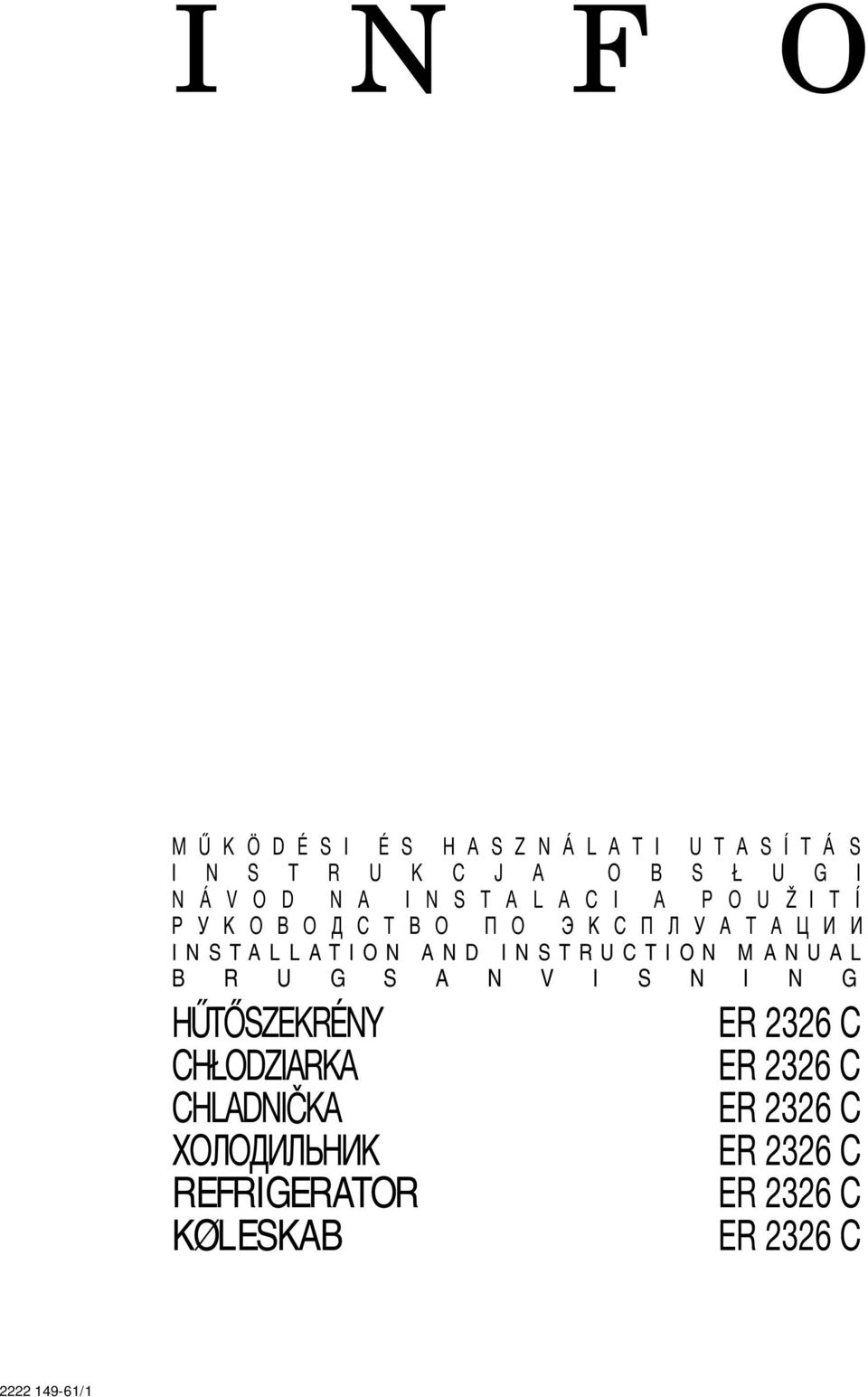 È K S P L U A T A C I I INSTALLATION AND INSTRUCTION MANUAL B R U G S A N V I S N I N