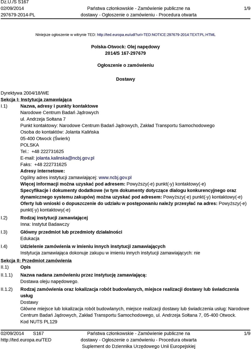 1) Nazwa, adresy i punkty kontaktowe Narodowe Centrum Badań Jądrowych ul.