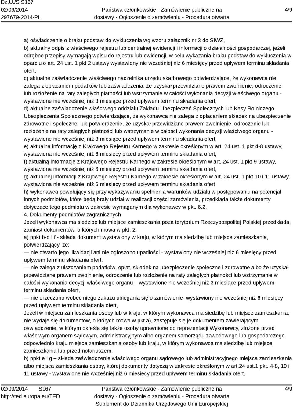 1 pkt 2 ustawy wystawiony nie wcześniej niż 6 miesięcy przed upływem terminu składania ofert.