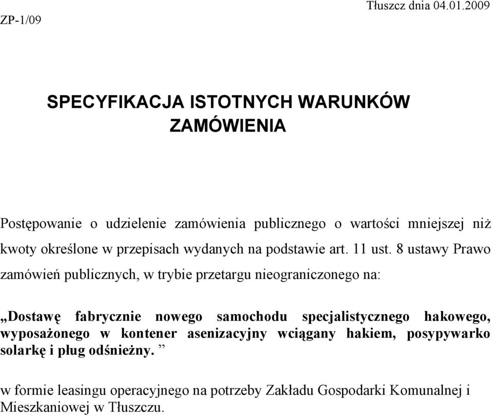 określone w przepisach wydanych na podstawie art. 11 ust.
