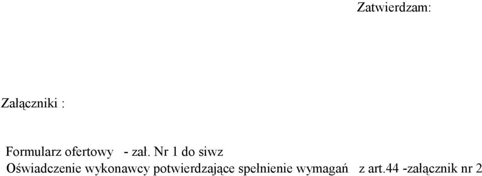 Nr 1 do siwz Oświadczenie wykonawcy