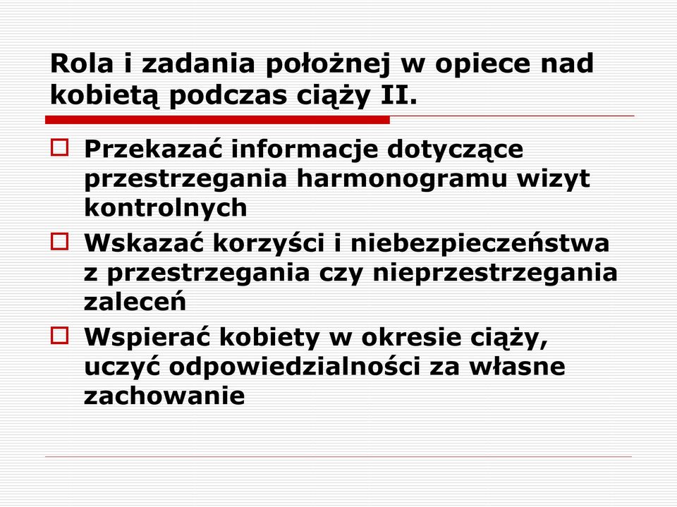 kontrolnych Wskazać korzyści i niebezpieczeństwa z przestrzegania czy