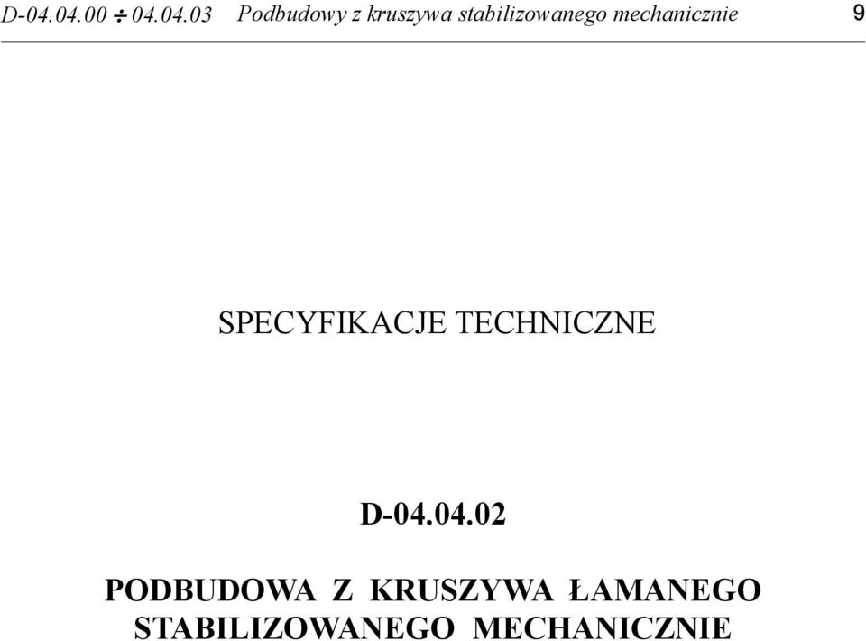 SPECYFIKACJE TECHNICZNE D-04.
