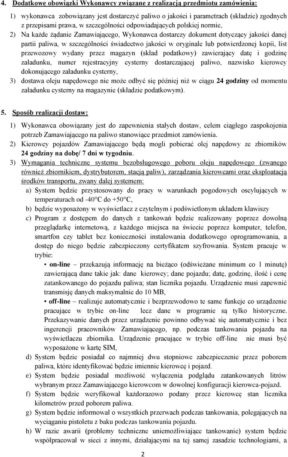 lub potwierdzonej kopii, list przewozowy wydany przez magazyn (skład podatkowy) zawierający datę i godzinę załadunku, numer rejestracyjny cysterny dostarczającej paliwo, nazwisko kierowcy