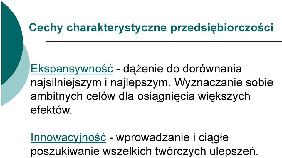 Wyznaczanie sobie ambitnych celów dla osiągnięcia większych