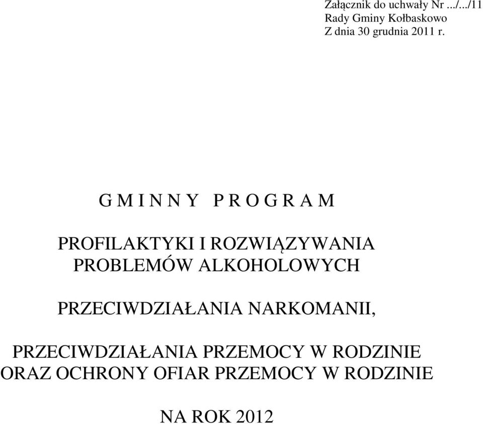 G M I N N Y P R O G R A M PROFILAKTYKI I ROZWIĄZYWANIA PROBLEMÓW