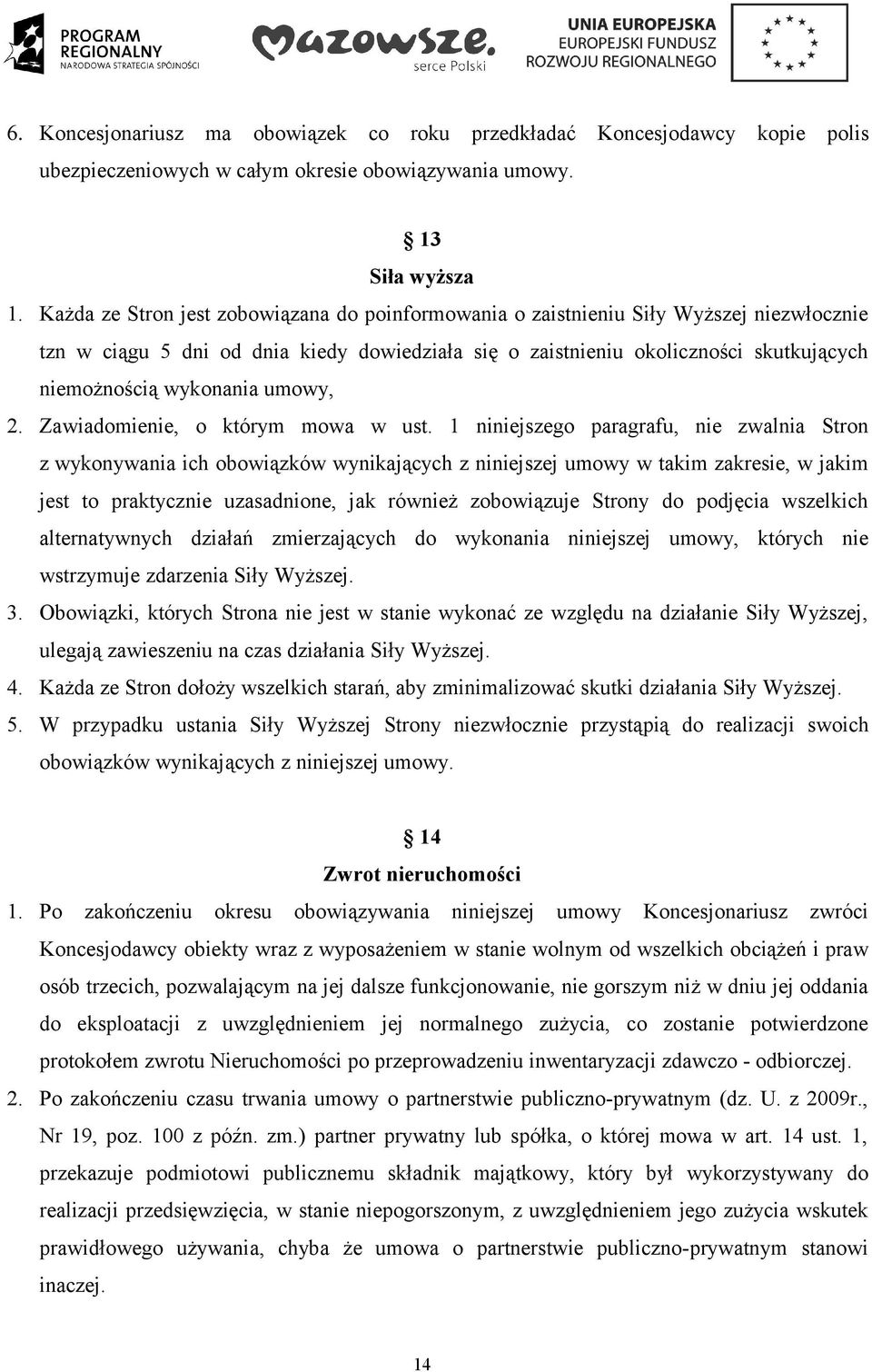 wykonania umowy, 2. Zawiadomienie, o którym mowa w ust.