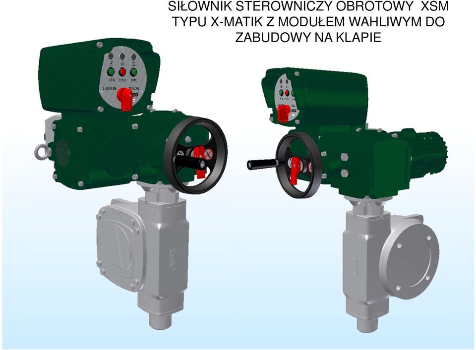 X-MATIK Z MODUŁEM