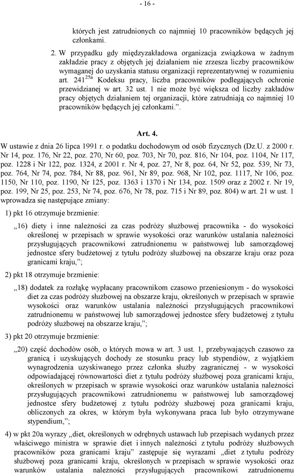 rozumieniu art. 241 25a Kodeksu pracy, liczba pracowników podlegających ochronie przewidzianej w art. 32 ust.