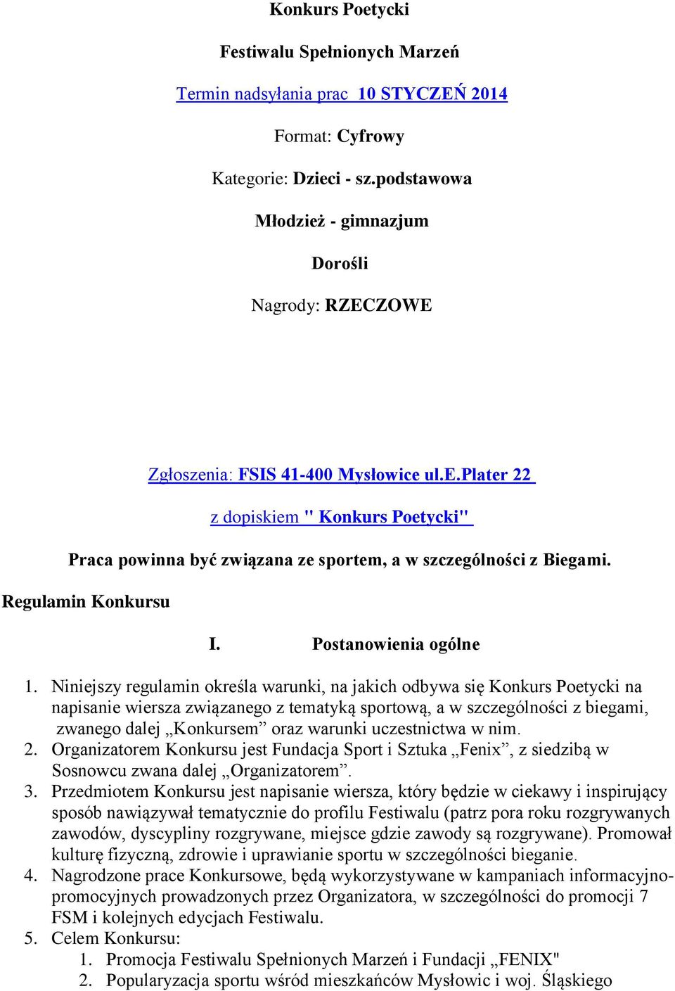 Regulamin Konkursu I. Postanowienia ogólne 1.