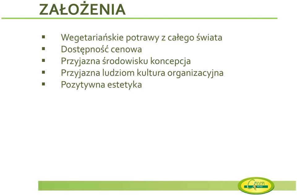 Przyjazna środowisku koncepcja