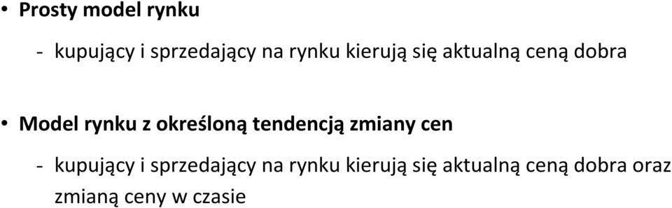 tendencją zmiany cen - kupujący i sprzedający na rynku