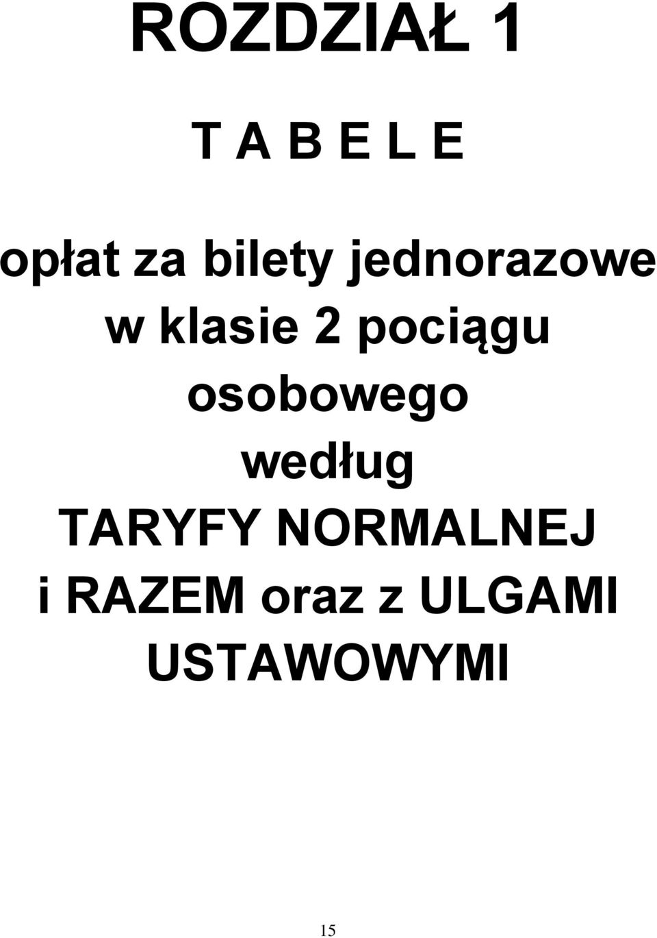 pociągu osobowego według TARYFY