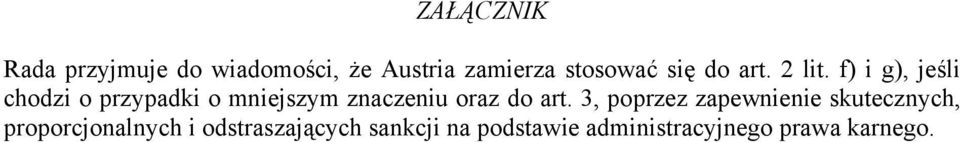 f) i g), jeśli chodzi o przypadki o mniejszym znaczeniu oraz do art.