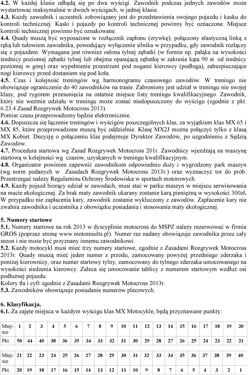 Miejsce kontroli technicznej powinno być oznakowane. 4.