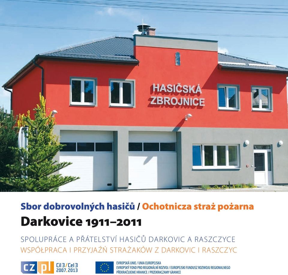 přátelství hasičů Darkovic a Raszczyce