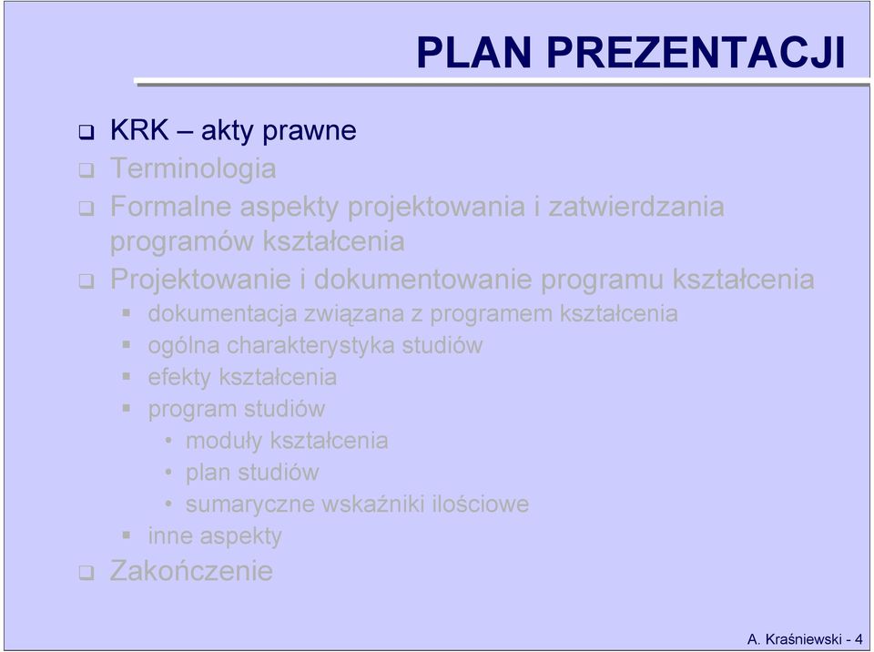 z programem kształcenia ogólna charakterystyka studiów efekty kształcenia program studiów moduły