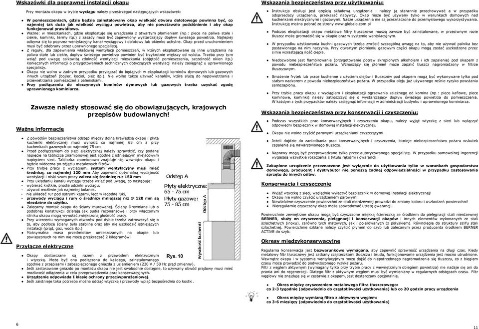 Ważne: w mieszkaniach, gdzie eksploatuje się urządzenia z otwartym płomieniem (np.: piece na paliwa stałe i ciekłe, kominki, termy itp.